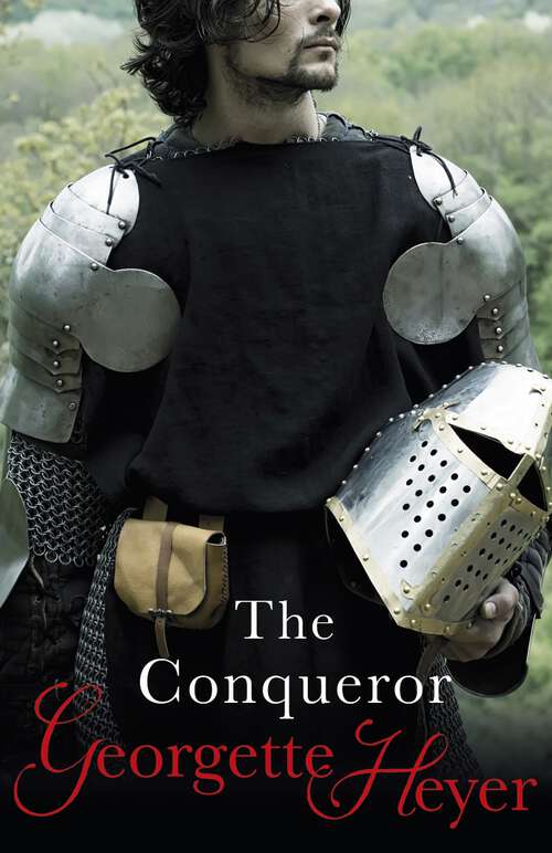 Book cover of The Conqueror: Gossip, scandal and an unforgettable Regency historical romance
