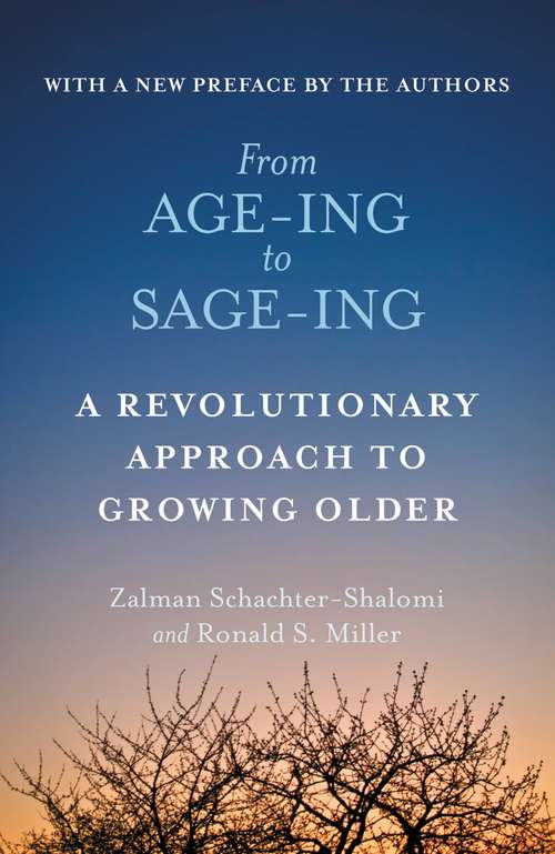 Book cover of From Age-ing to Sage-ing: A Revolutionary Approach to Growing Older