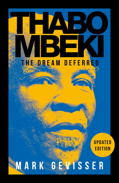 Book cover of Thabo Mbeki: The Dream Deferred (Updated Edition)