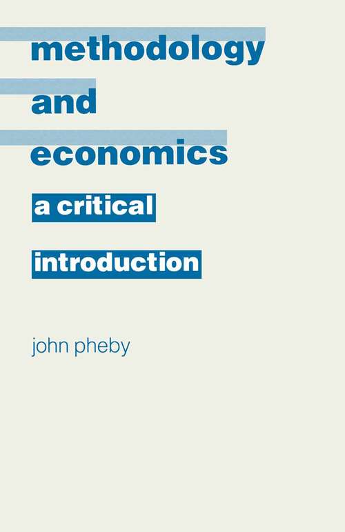 Book cover of Methodology and Economics: A Critical Introduction (1st ed. 1988)