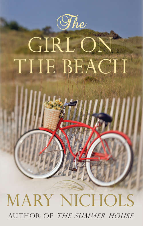 Book cover of The Girl on the Beach: Wartime love and fate