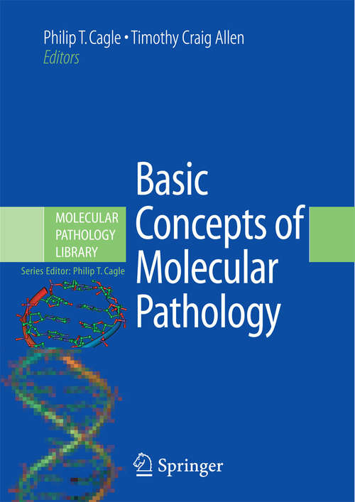 Book cover of Basic Concepts of Molecular Pathology (2009) (Molecular Pathology Library #2)