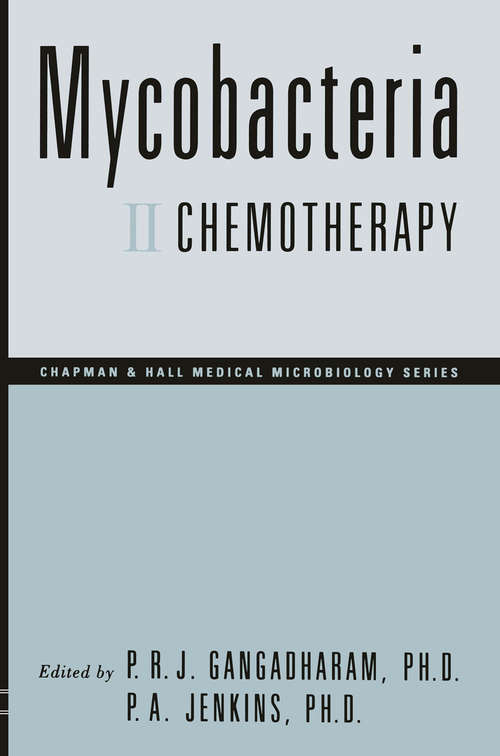 Book cover of Mycobacteria: II Chemotherapy (1998) (Chapman & Hall medical microbiology series)