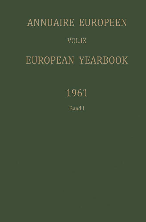 Book cover of Annuaire Européen / European Yearbook: Vol. IX: Publié Sous les Auspices du Conseil de L’europe / Published under the Auspices of the Council of Europe (1962)