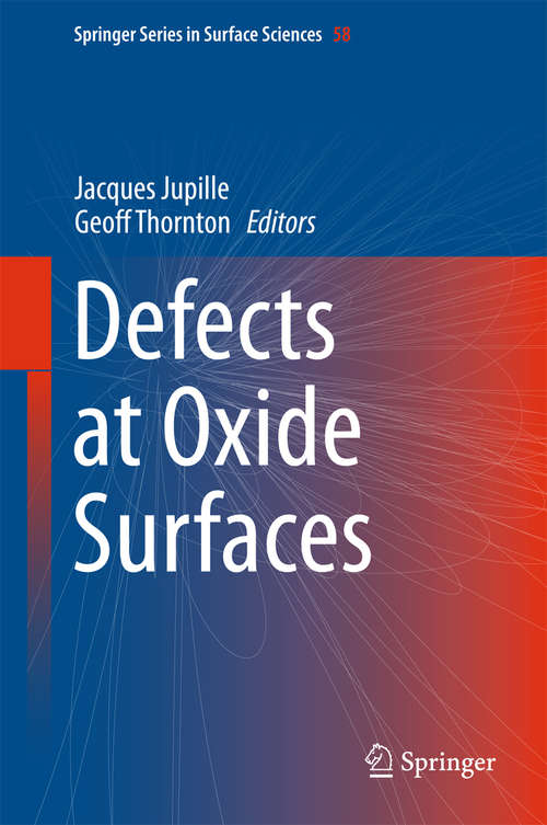 Book cover of Defects at Oxide Surfaces (2015) (Springer Series in Surface Sciences #58)