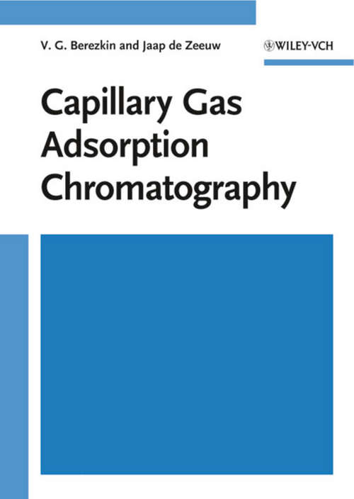 Book cover of Capillary Gas Adsorption Chromatography (Chromatographic Methods)