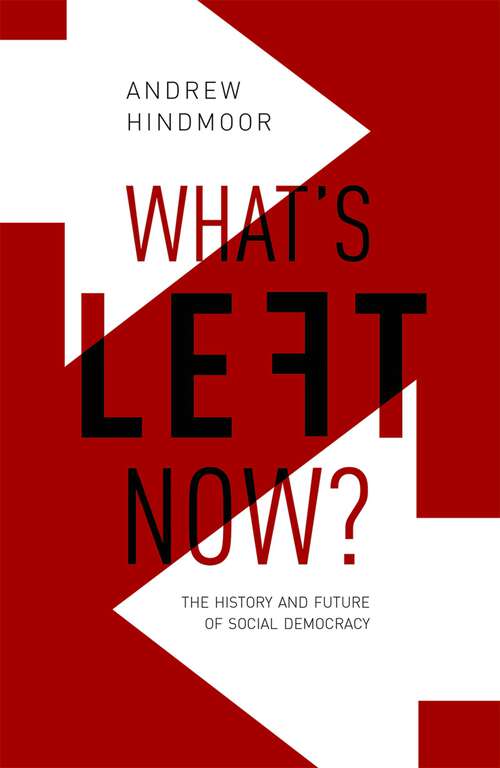 Book cover of What's Left Now?: The History and Future of Social Democracy