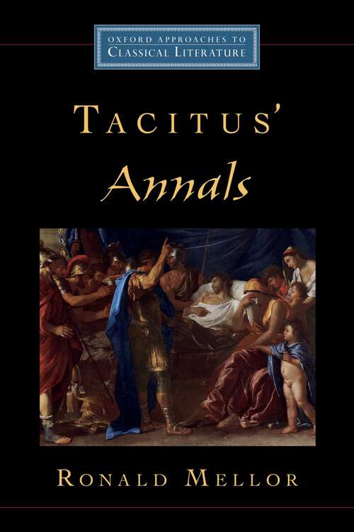 Book cover of TACITUS ANNALS OACL C (Oxford Approaches to Classical Literature)