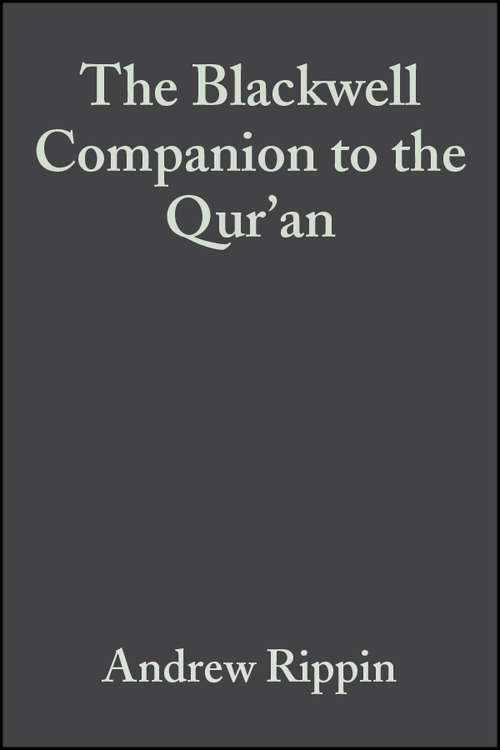 Book cover of The Blackwell Companion to the Qur'an (Wiley Blackwell Companions to Religion)