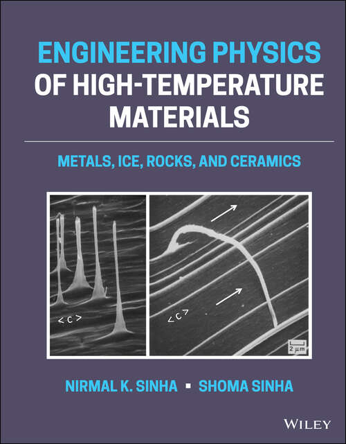 Book cover of Engineering Physics of High-Temperature Materials: Metals, Ice, Rocks, and Ceramics