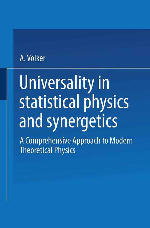 Book cover of Universality in Statistical Physics and Synergetics: A Comprehensive Approach to Modern Theoretical Physics (1993)