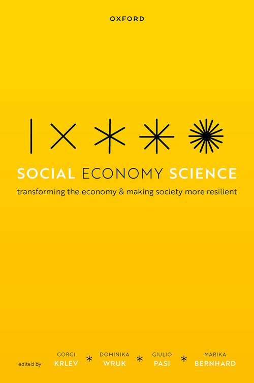 Book cover of Social Economy Science: Transforming the Economy and Making Society More Resilient