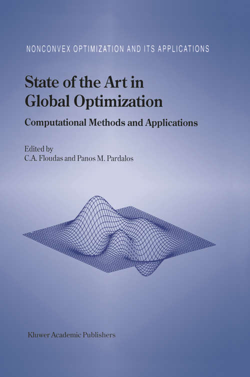 Book cover of State of the Art in Global Optimization: Computational Methods and Applications (1996) (Nonconvex Optimization and Its Applications #7)