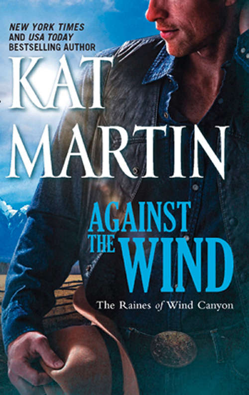 Book cover of Against The Wind: Savior In The Saddle (ePub First edition) (The Raines of Wind Canyon #1)