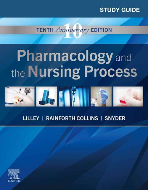 Book cover of Study Guide for Pharmacology and the Nursing Process E-Book (10)