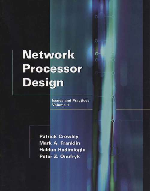 Book cover of Network Processor Design: Issues and Practices (ISSN)