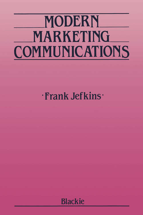 Book cover of Modern Marketing Communications (1990)