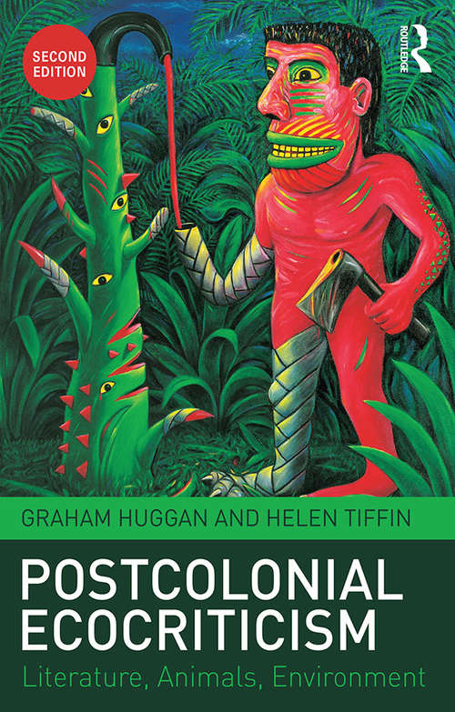 Book cover of Postcolonial Ecocriticism: Literature, Animals, Environment (2)