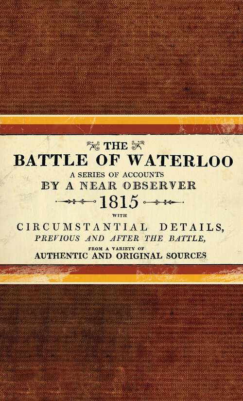 Book cover of The Battle of Waterloo (General Military Ser.)