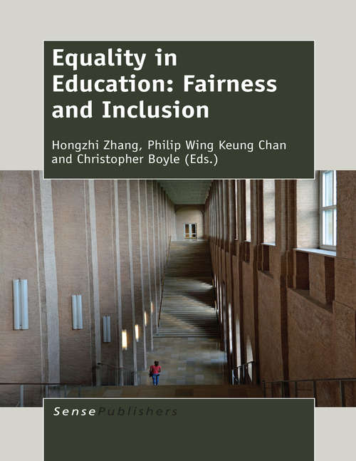 Book cover of Equality in Education: Fairness and Inclusion (2014)