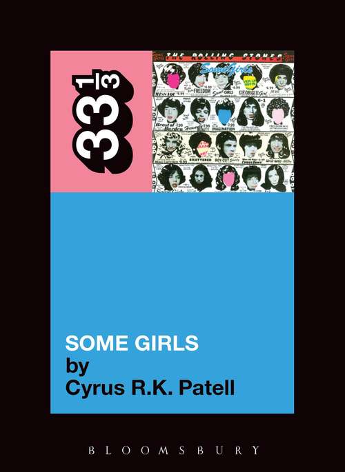 Book cover of The Rolling Stones' Some Girls (33 1/3)