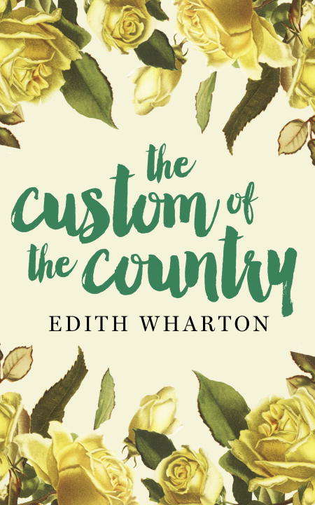 Book cover of The Custom of the Country