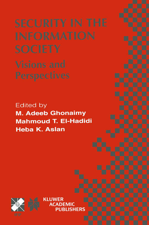 Book cover of Security in the Information Society: Visions and Perspectives (2002) (IFIP Advances in Information and Communication Technology #86)