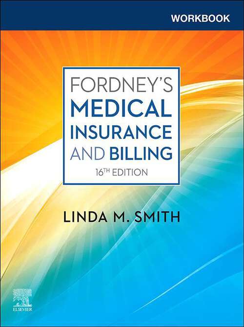 Book cover of Workbook for Fordney's Medical Insurance and Billing - E-Book (16)