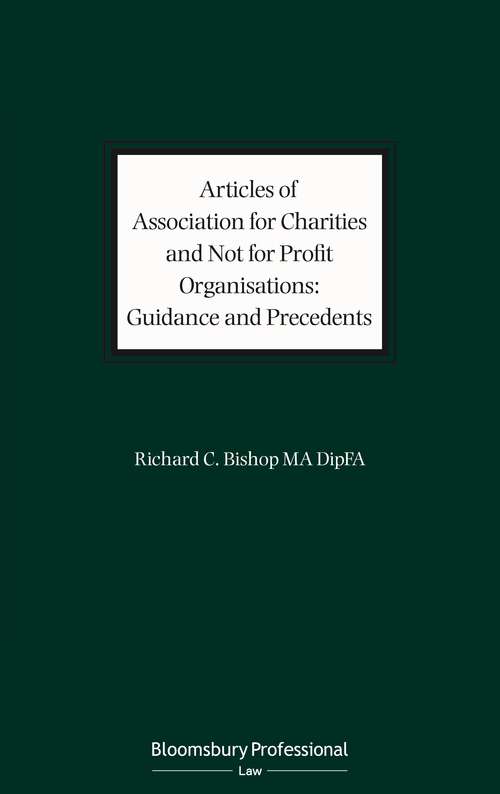 Book cover of Articles of Association for Charities and Not for Profit Organisations: Guidance and Precedents