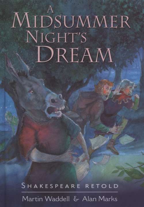 Book cover of A Midsummer Night's Dream: A Midsummer Night's Dream (lib Ebook) (Shakespeare Retold #2)