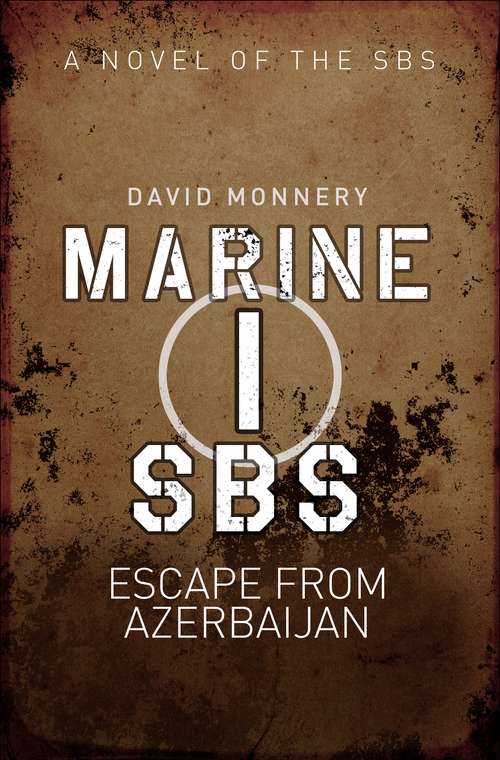 Book cover of Marine I SBS: Escape from Azerbaijan (SBS)