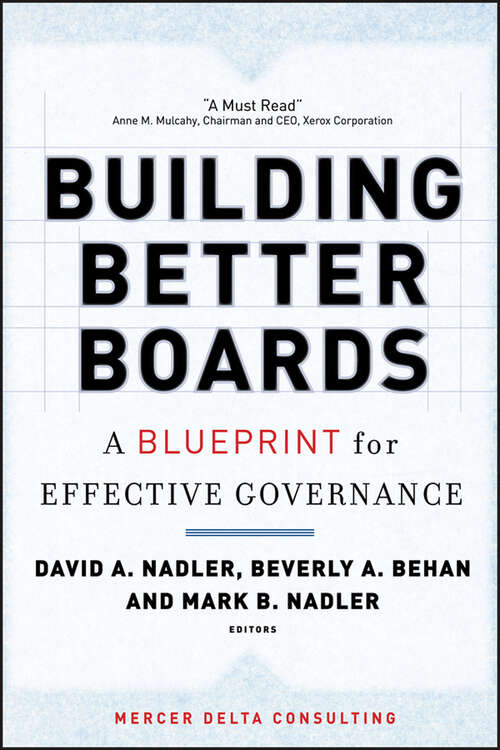 Book cover of Building Better Boards: A Blueprint for Effective Governance (J-B US non-Franchise Leadership #188)