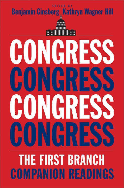Book cover of Congress: The First Branch--Companion Readings