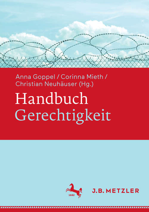 Book cover of Handbuch Gerechtigkeit (1. Aufl. 2016)