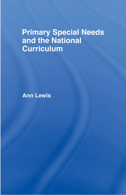 Book cover of Primary Special Needs and the National Curriculum