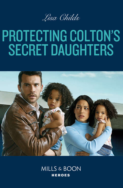 Book cover of Protecting Colton's Secret Daughters (ePub edition) (The Coltons of New York #9)