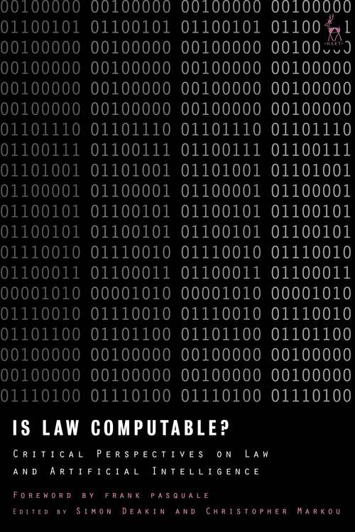 Book cover of Is Law Computable?: Critical Perspectives on Law and Artificial Intelligence