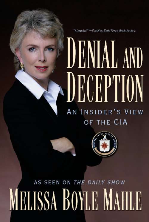 Book cover of Denial and Deception: An Insider's View of the CIA