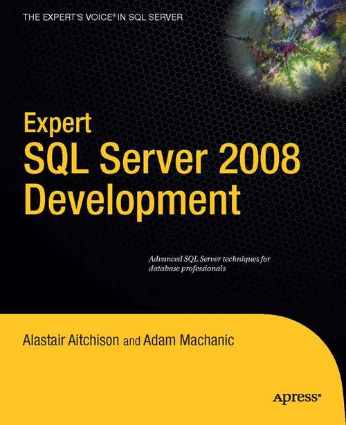 Book cover of Expert SQL Server 2008 Development (1st ed.)