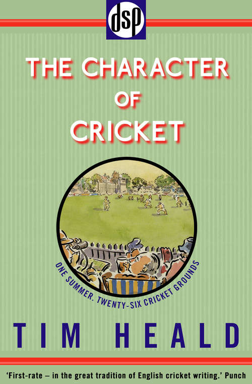 Book cover of The Character of Cricket