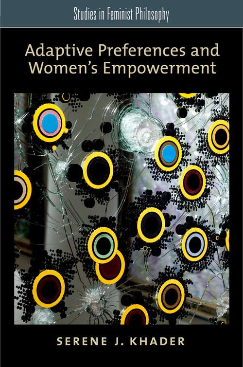 Book cover of Adaptive Preferences and Women's Empowerment (Studies in Feminist Philosophy)