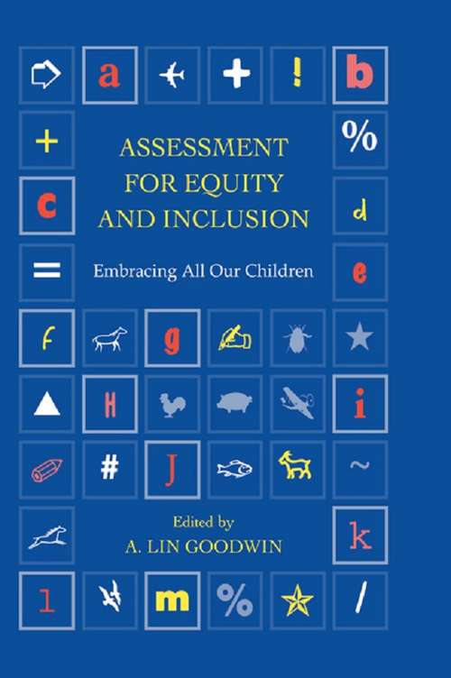 Book cover of Assessment for Equity and Inclusion: Embracing All Our Children