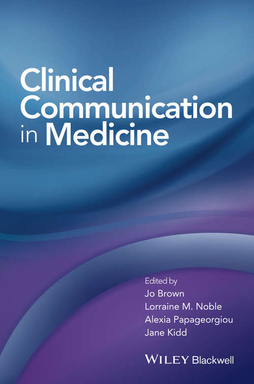 Book cover of Clinical Communication in Medicine