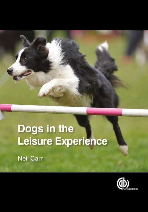 Book cover of Dogs in the Leisure Experience