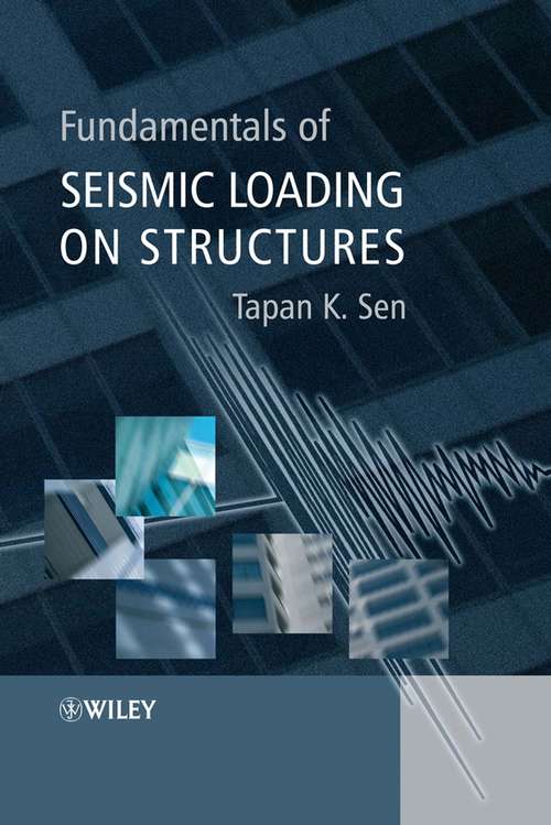 Book cover of Fundamentals of Seismic Loading on Structures