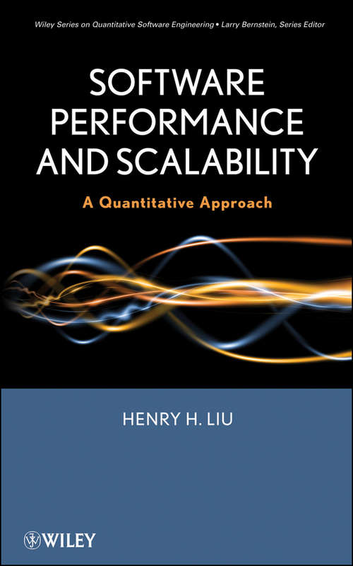 Book cover of Software Performance and Scalability: A Quantitative Approach (Quantitative Software Engineering Series #7)