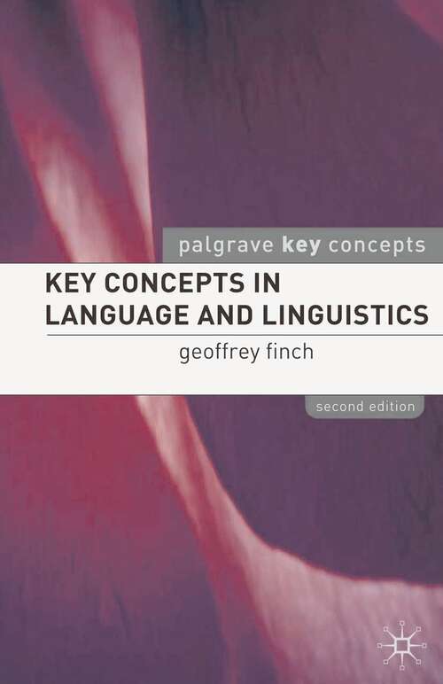 Book cover of Key Concepts in Language and Linguistics (2nd ed. 2005) (Key Concepts)