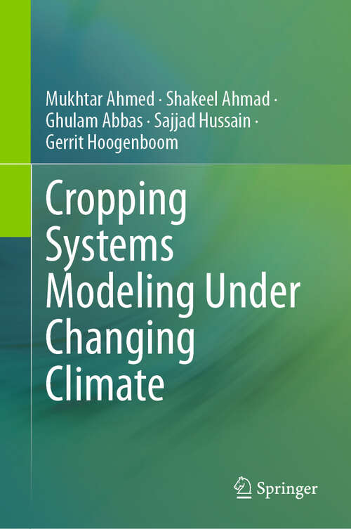 Book cover of Cropping Systems Modeling Under Changing Climate (2024)