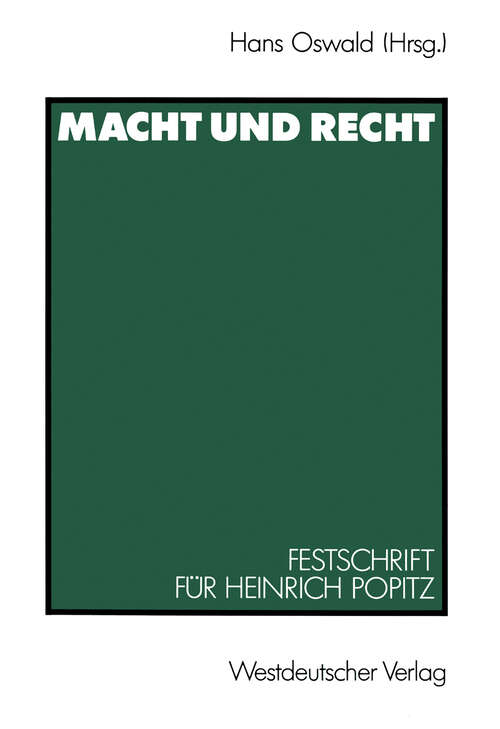 Book cover of Macht und Recht: Festschrift für Heinrich Popitz zum 65. Geburtstag (1990)