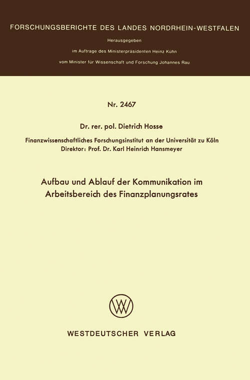 Book cover of Aufbau und Ablauf der Kommunikation im Arbeitsbereich des Finanzplanungsrates (1975) (Forschungsberichte des Landes Nordrhein-Westfalen)